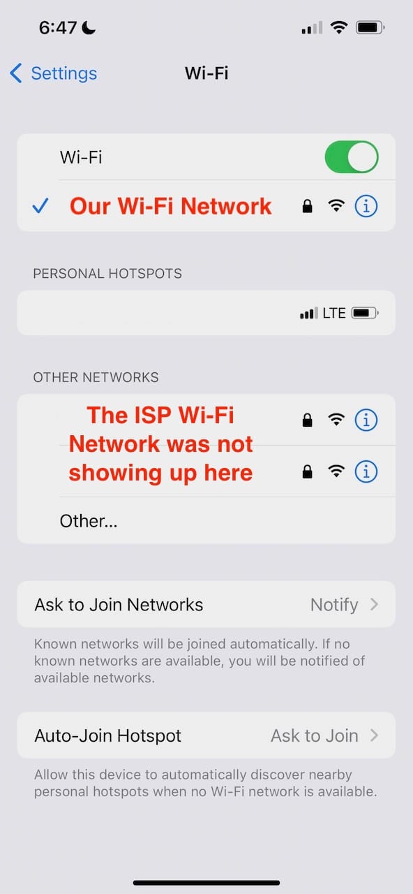 The Wi-Fi broadcasted by the ISP modem was not showing up in our "Other Networks" list on our iPhones.